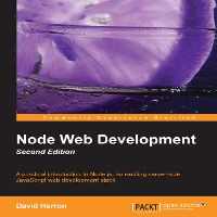 خرید و دانلود نسخه کامل کتاب Node Web Development - Second Edition