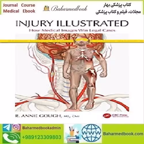 Injury Illustrated How Medical Images Win Legal Cases 2021