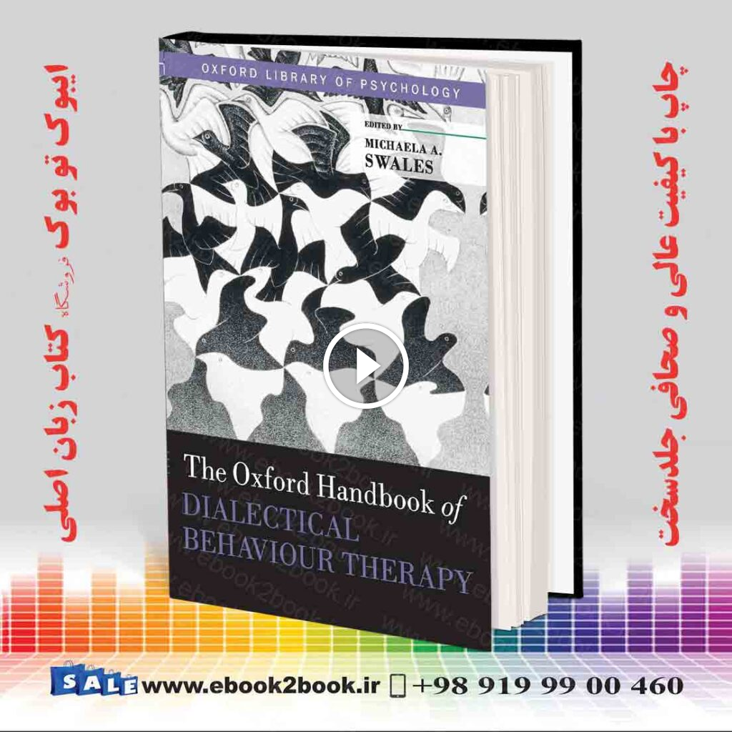 The Oxford Handbook of Dialectical Behaviour Therapy