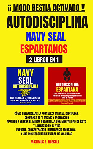 خرید و دانلود نسخه کامل کتاب ¡MODO BESTIA ACTIVADO! AUTODISCIPLINA-NAVY SEAL,ESPARTANOS-2 LIBROS EN 1,Disciplina,confianza (Spanish Edition) -   pdf