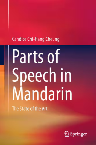خرید و دانلود نسخه کامل کتاب Parts of Speech in Mandarin: The State of the Art