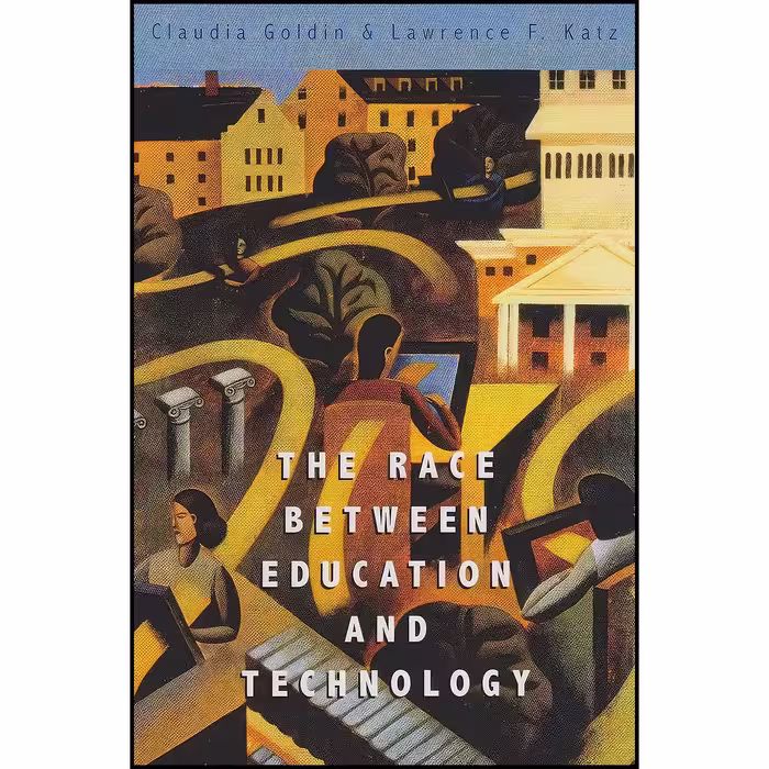 کتاب زبان اصلی The Race between Education and Technology