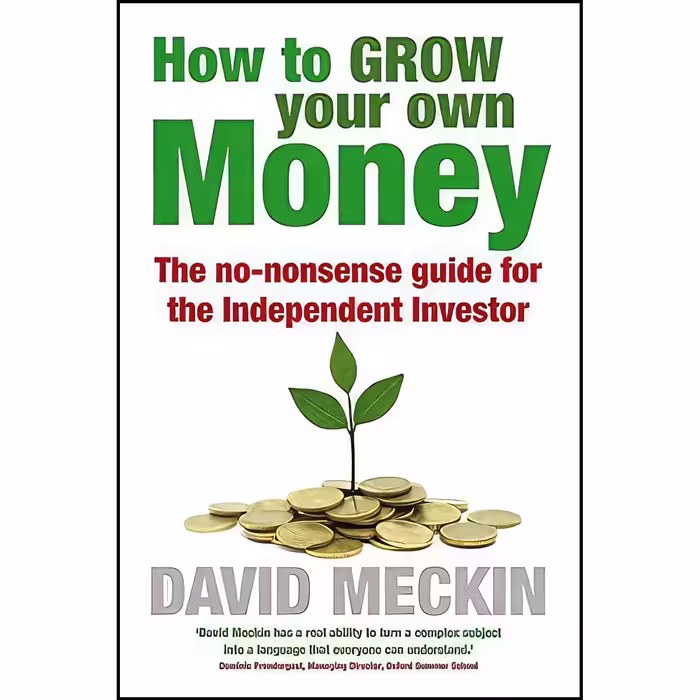 کتاب زبان اصلی How to Grow Your Own Money اثر David Meckin