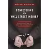 کتاب Confessions of a Wall Street Insider اثر Michael Kimelman انتشارات Skyhorse