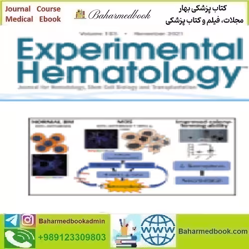 Experimental Hematology Volume 103 2021 TRUE PDF price 4€ - کتاب پزشکی بهار