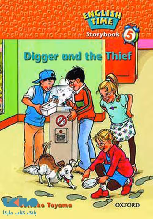 English Time Storybook 5 Digger and the Thief