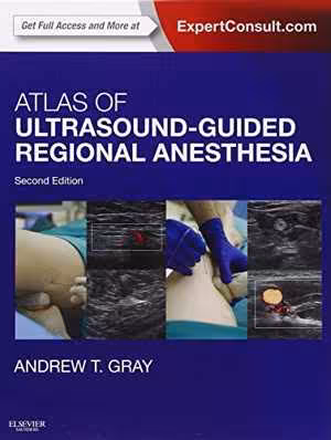 [PDF] دانلود کتاب Atlas Of Ultrasound-Guided Regional Anesthesia, 2nd ed, 2012