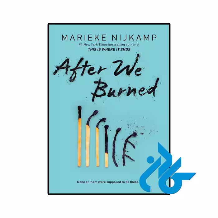 کتاب After We Burned ( رمان بعد از اینکه سوختیم)
