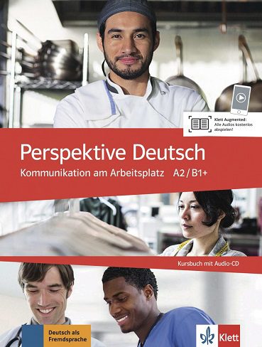 کتاب Perspektive Deutsch: Kommunikation am Arbeitsplatz A2/ B1 Kursbuch mit Audio-CD