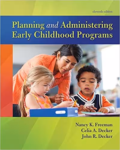 خرید و دانلود نسخه کامل کتاب Planning and Administering Early Childhood Programs (11th Edition) - PDF