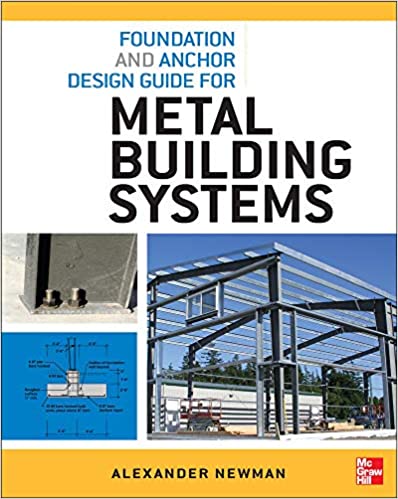 خرید و دانلود نسخه کامل کتاب Foundation and Anchor Design Guide for Metal Building Systems - PDF