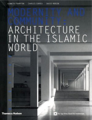 󾕇 دانلود کتاب Modernity And Continuity Architecture In The Islamic World, 2001 - دانلود کتاب های دانشگاهی