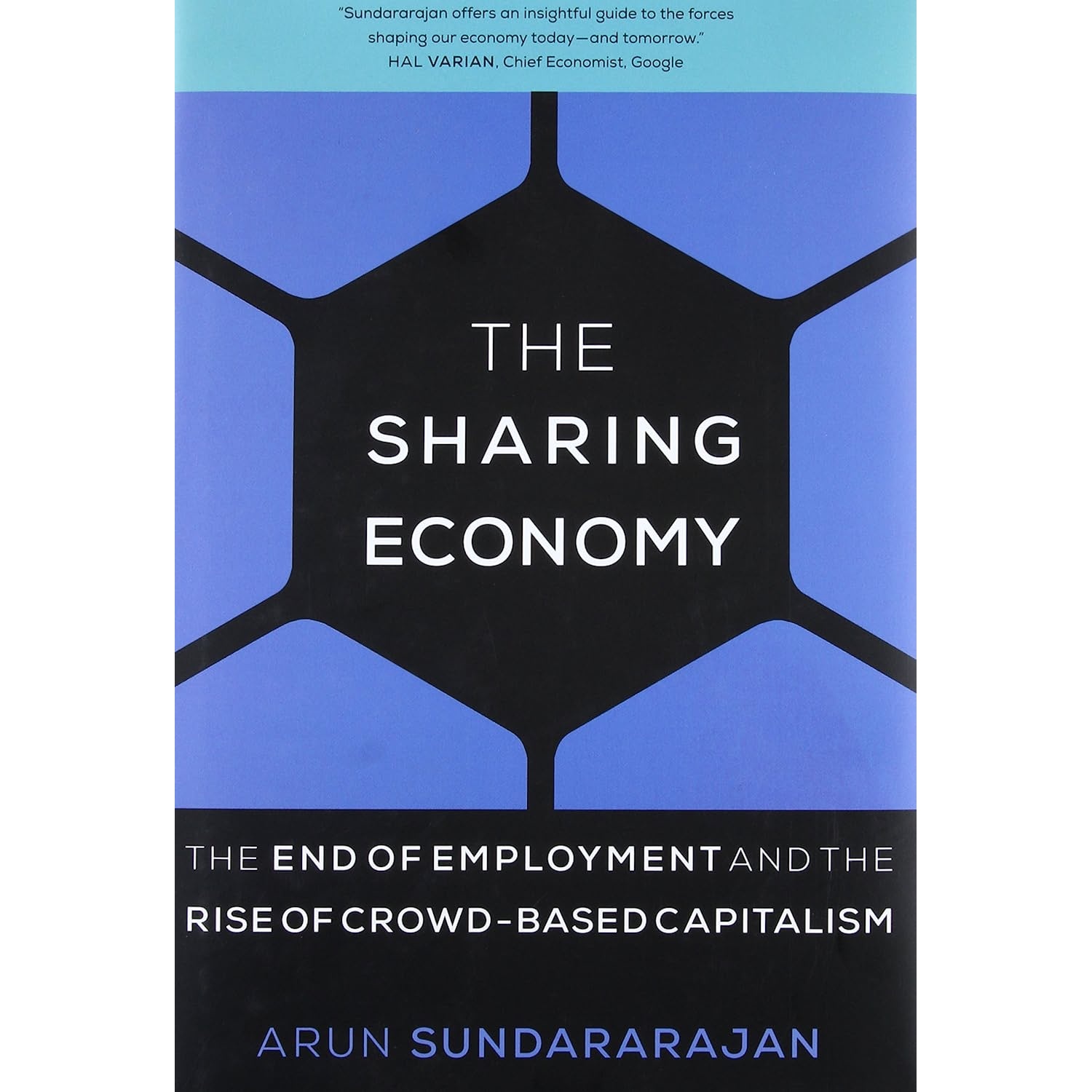 کتاب The Sharing Economy اثر Arun Sundararajan انتشارات The MIT Press