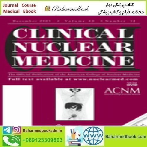 Clinical Nuclear Medicine Volume 48 1 to 12 2023 TRUE PDF pr