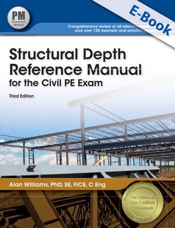 󾕇 دانلود کتاب Williams A., Structural Depth Reference Manual for the Civil PE Exam, 3rd ed, 2012 - دانلود کتاب های دانشگاهی