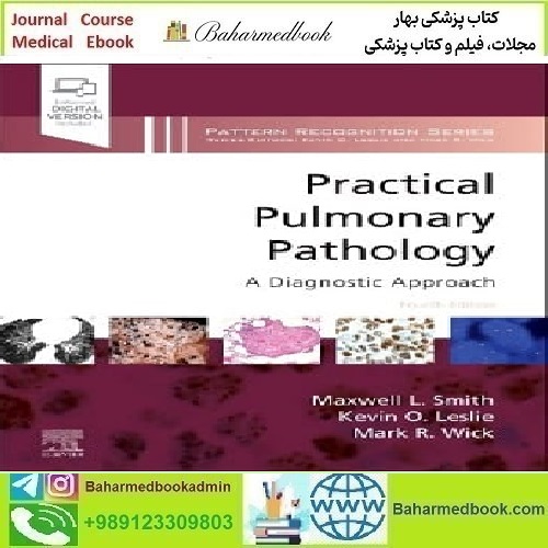 Practical Pulmonary Pathology A Diagnostic Approach 2023