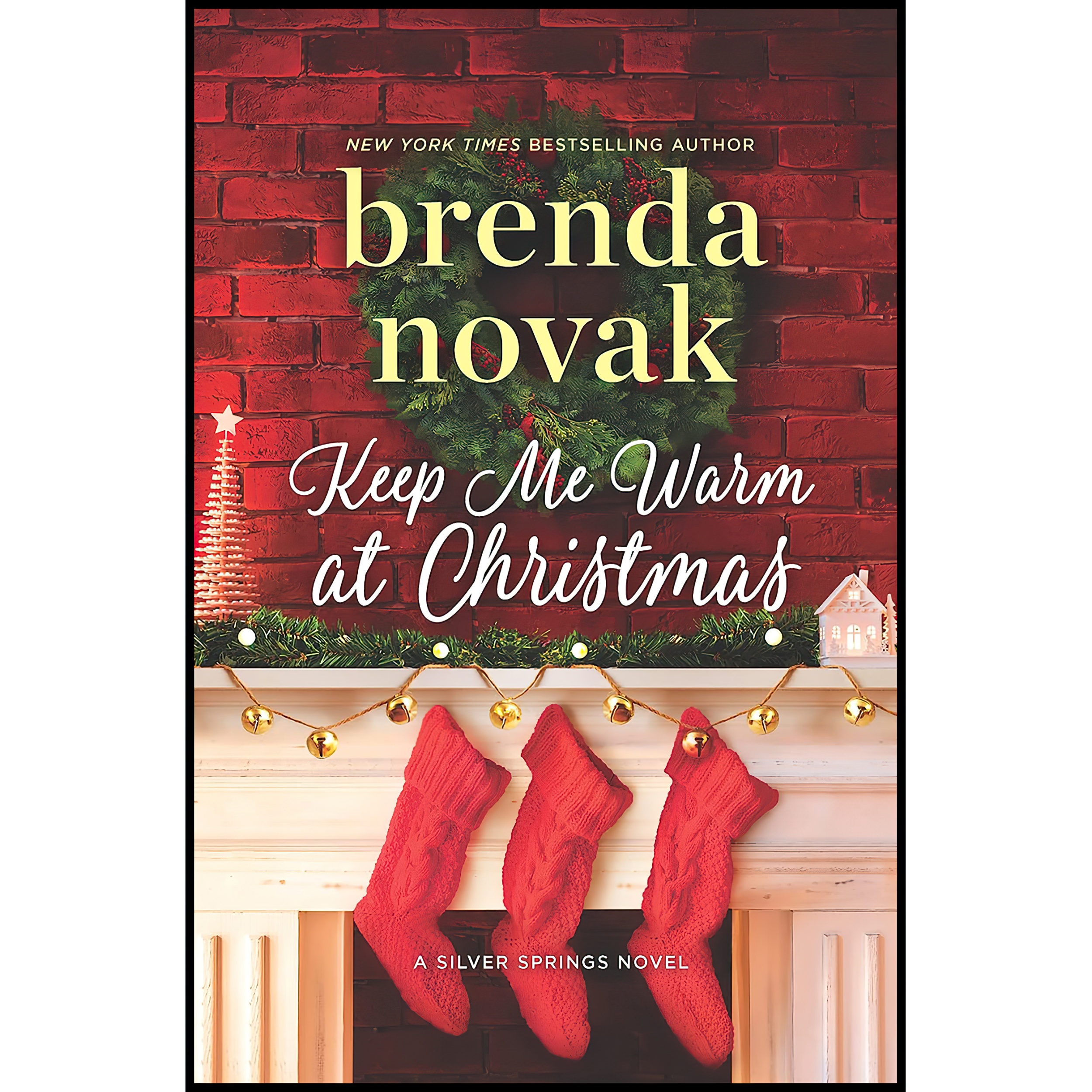 کتاب Keep Me Warm at Christmas اثر Brenda Novak انتشارات MIRA