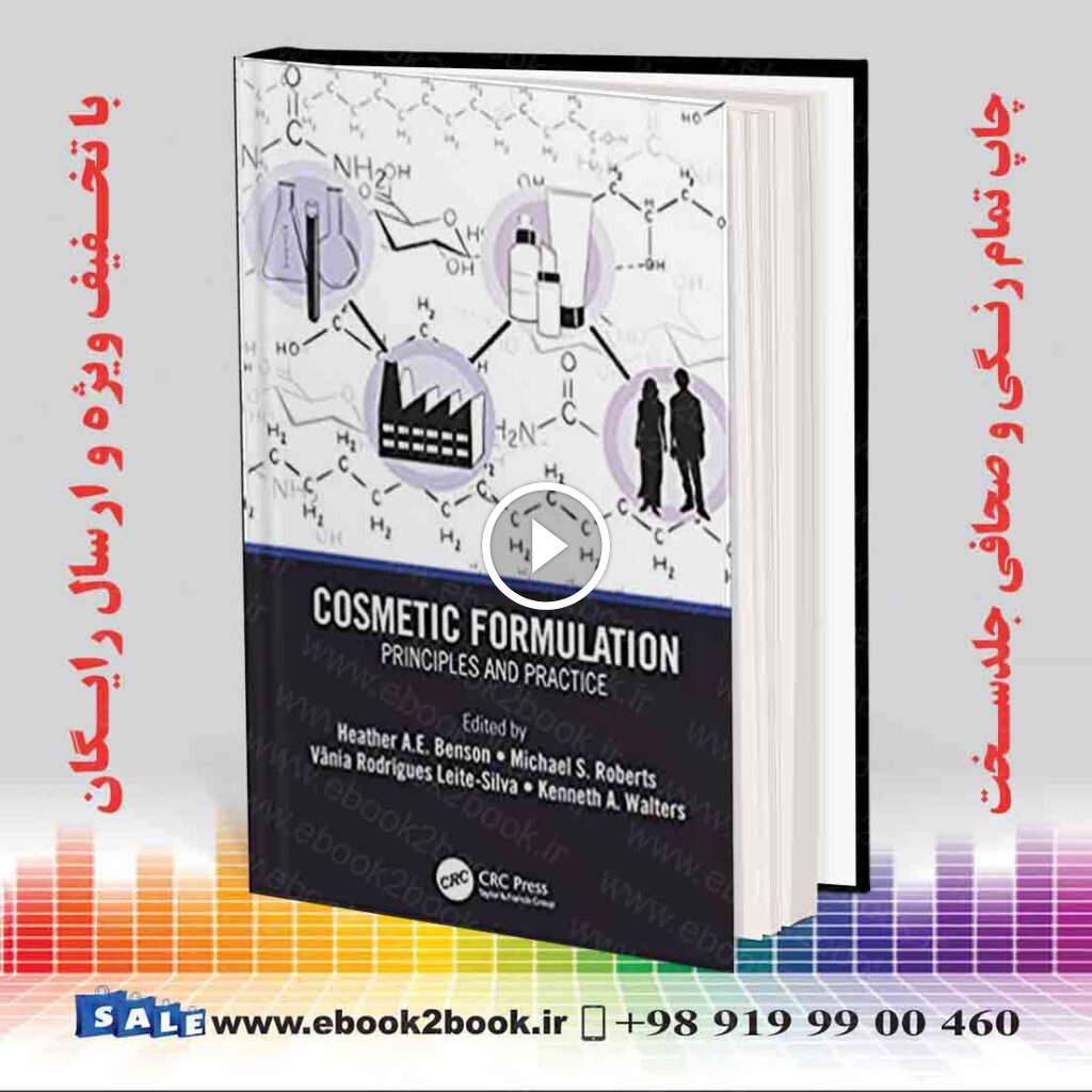 Cosmetic Formulation: Principles and Practice