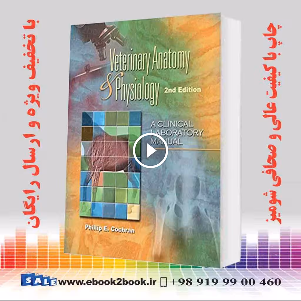 Laboratory Manual for Comparative Veterinary Anatomy & Physiology 2nd Edition
