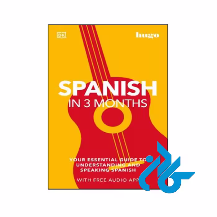 کتاب Spanish in 3 Months - با تخفیف ویژه - فروشگاه کـــادن