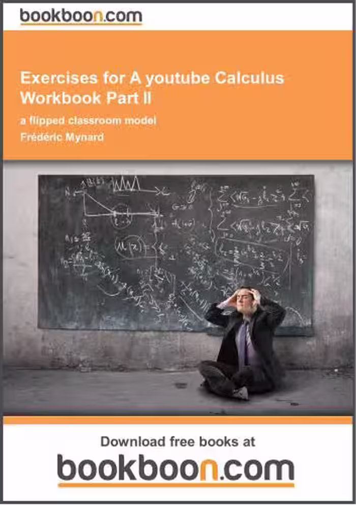 خرید و دانلود نسخه کامل کتاب Exercises for A youtube Calculus Workbook Part 2