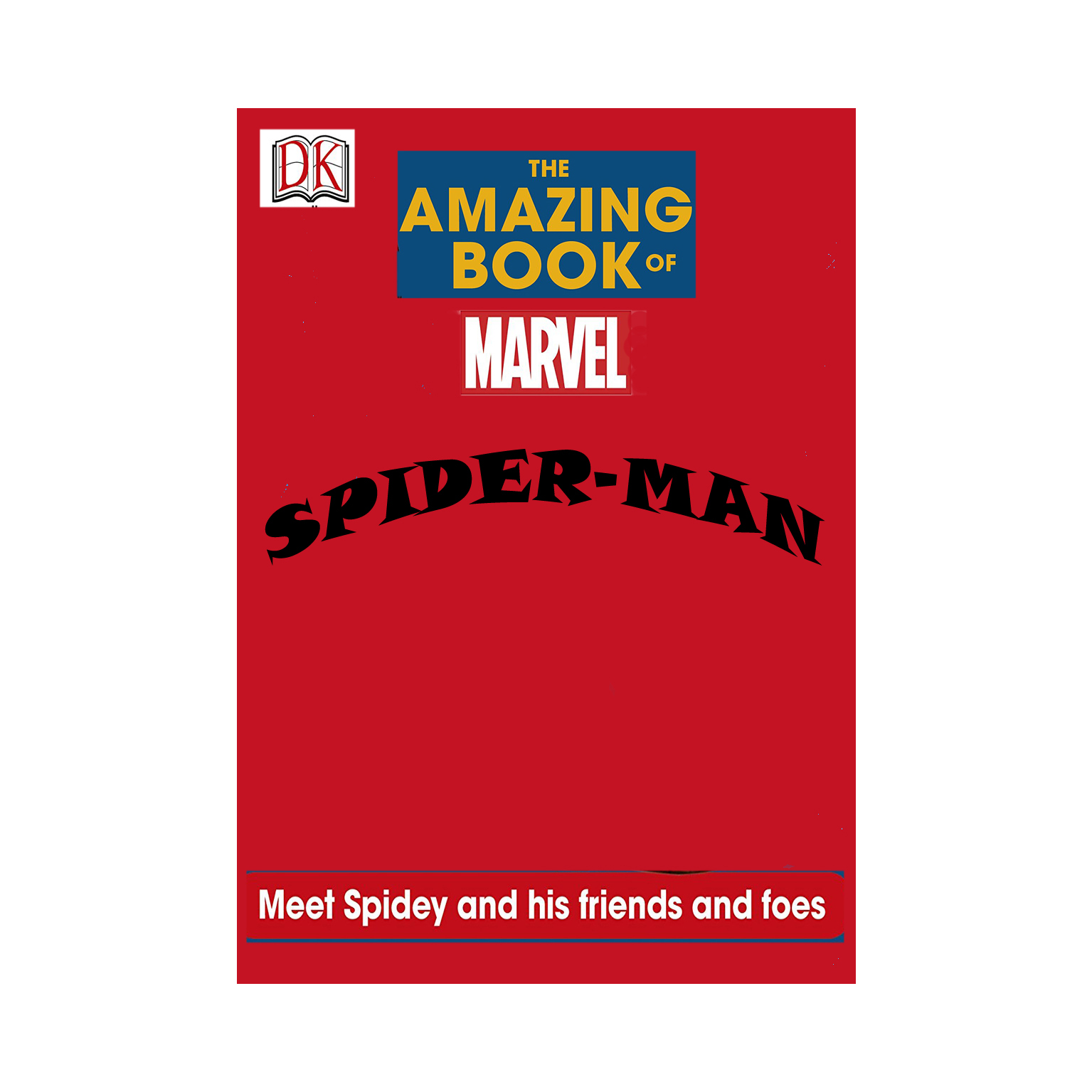 کتاب The Amazing Book of Marvel Spider-Man اثر Emma Grange انتشارات دیکی