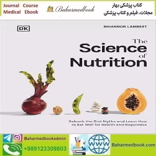 The Science of Nutrition 2022 TRUE PDF price 1€ - کتاب پزشکی بهار