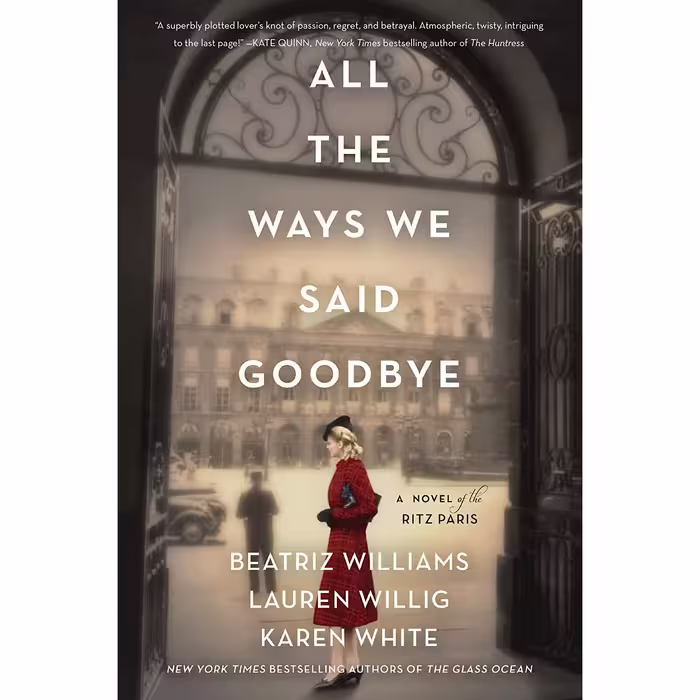 کتاب All the Ways We Said Goodbye اثر جمعی از نویسندگان انتشارات William Morrow Paperbacks