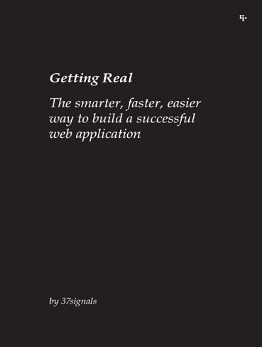 کتاب Getting Real: The Smarter, Faster, Easier Way to Build a Successful Web Application (زبان اصلی)