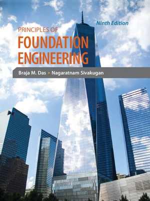  دانلود کتاب Principles Of Foundation Engineering, 9th ed, 2019 - دانلود کتاب های دانشگاهی