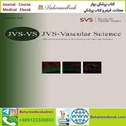 JVS Vascular Science Volume 3 2022 TRUE PDF price 8€ - کتاب پزشکی بهار