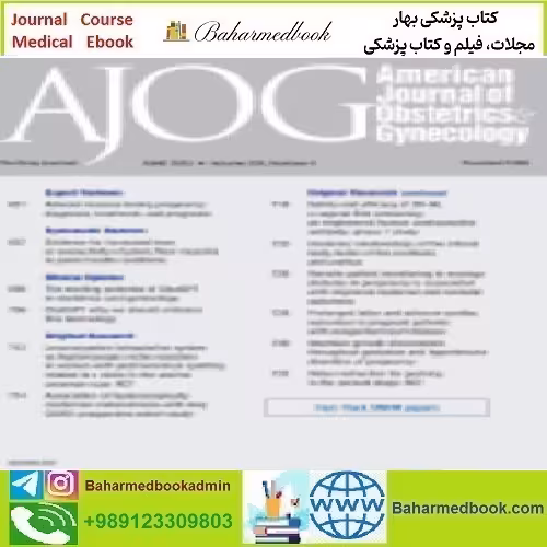 American Journal of Obstetrics and Gynecology 2016-2024 Full