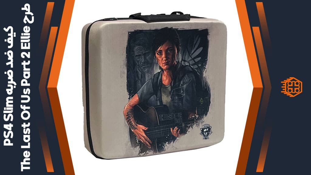 کیف ضد ضربه PS4 Slim – طرح The Last Of Us Part 2 Ellie