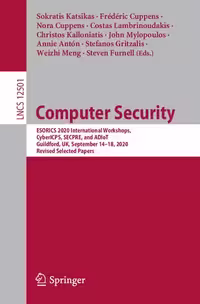 خرید و دانلود نسخه کامل کتاب Computer Security: ESORICS 2020 International Workshops, CyberICPS, SECPRE, and ADIoT, Guildford, UK, September 14–18, 2020, Revised Selected Papers