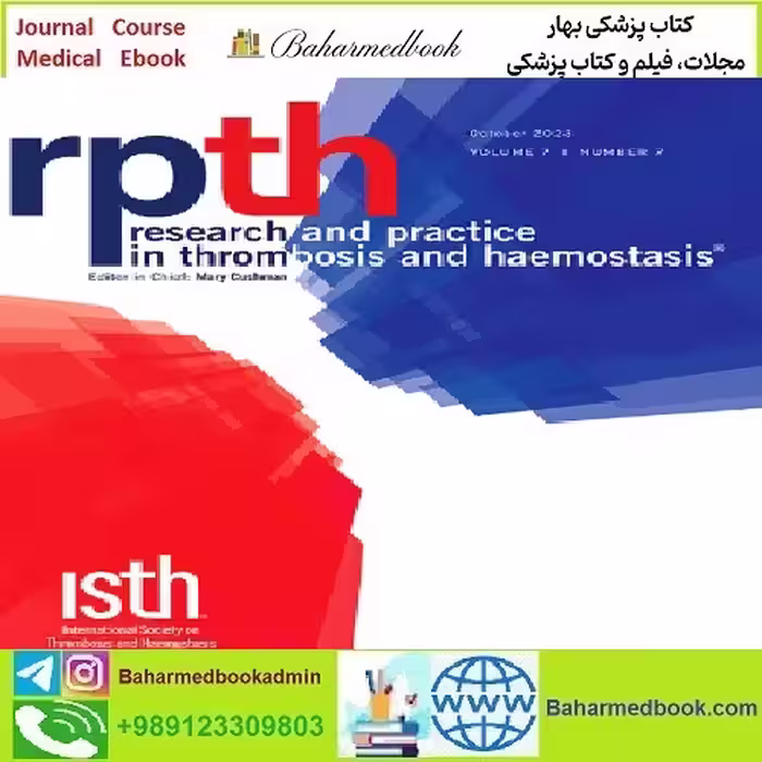 Research and Practice in Thrombosis and Haemostasis Volume 5 I