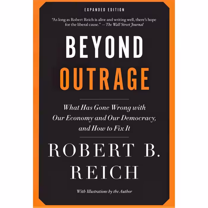 کتاب Beyond Outrage اثر Robert B. Reich انتشارات Brilliance
