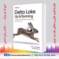 Delta Lake: Up and Running; Modern Data Lakehouse Architectures With Delta Lake