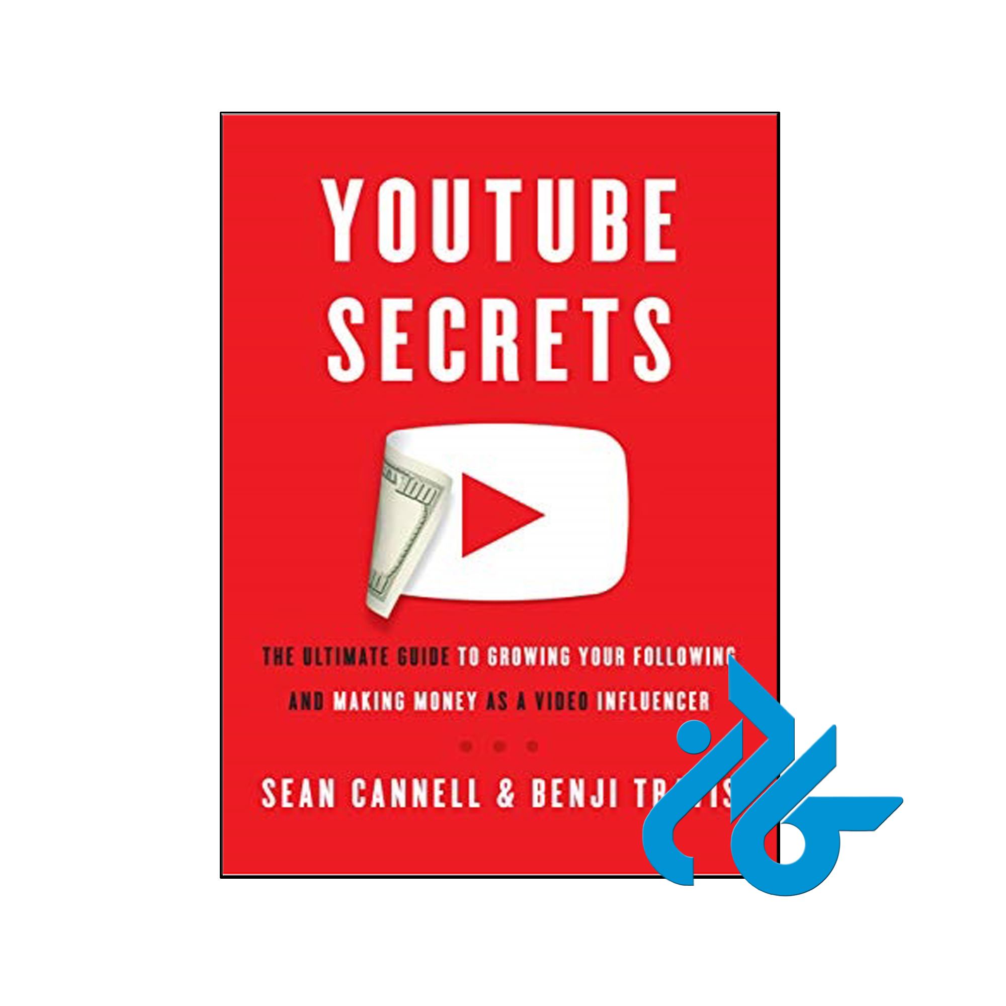YouTube Secrets - با تخفیف ویژه کتاب زبان - فروشگاه اینترنتی کادن