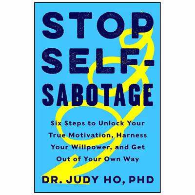 کتاب Stop Self-Sabotage اثر Judy Ho PhD انتشارات Harper Wave