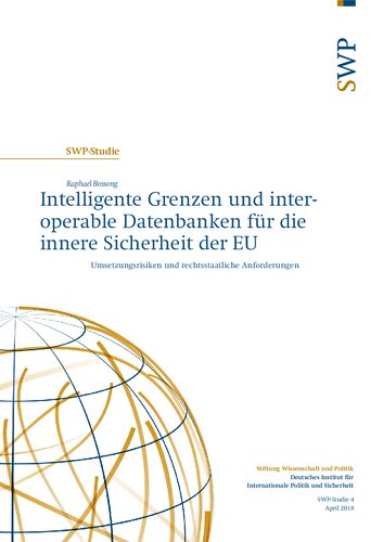 خرید و دانلود نسخه کامل کتاب Intelligente Grenzen und interoperable Datenbanken für die innere Sicherheit der EU : Umsetzungsrisiken und rechtsstaatliche Anforderungen