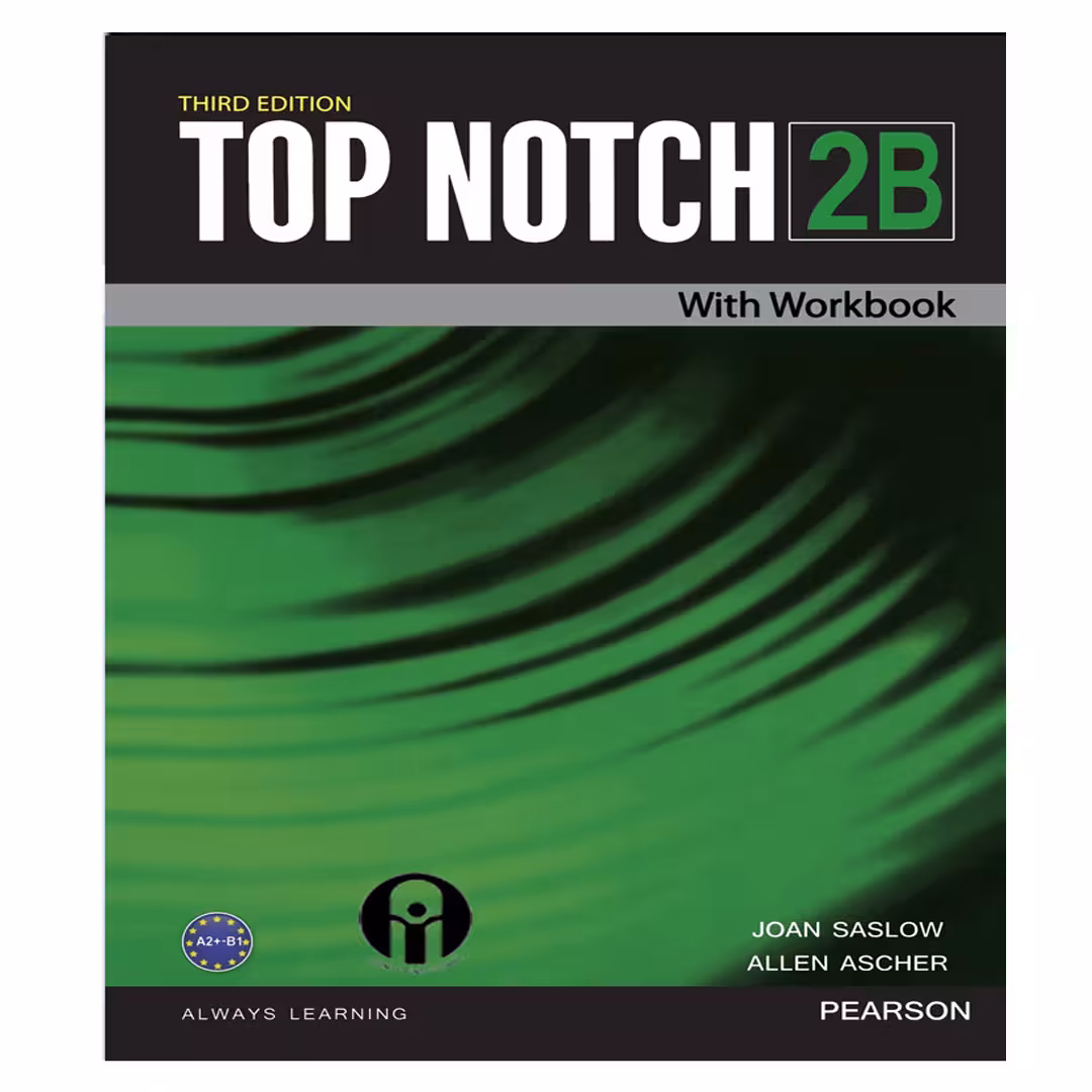 کتاب Top Notch 2B اثر Joan Saslow And Allen Ascher انتشارات الوندپویان