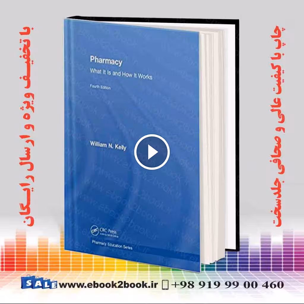 Pharmacy: What It Is and How It Works 4th Edition