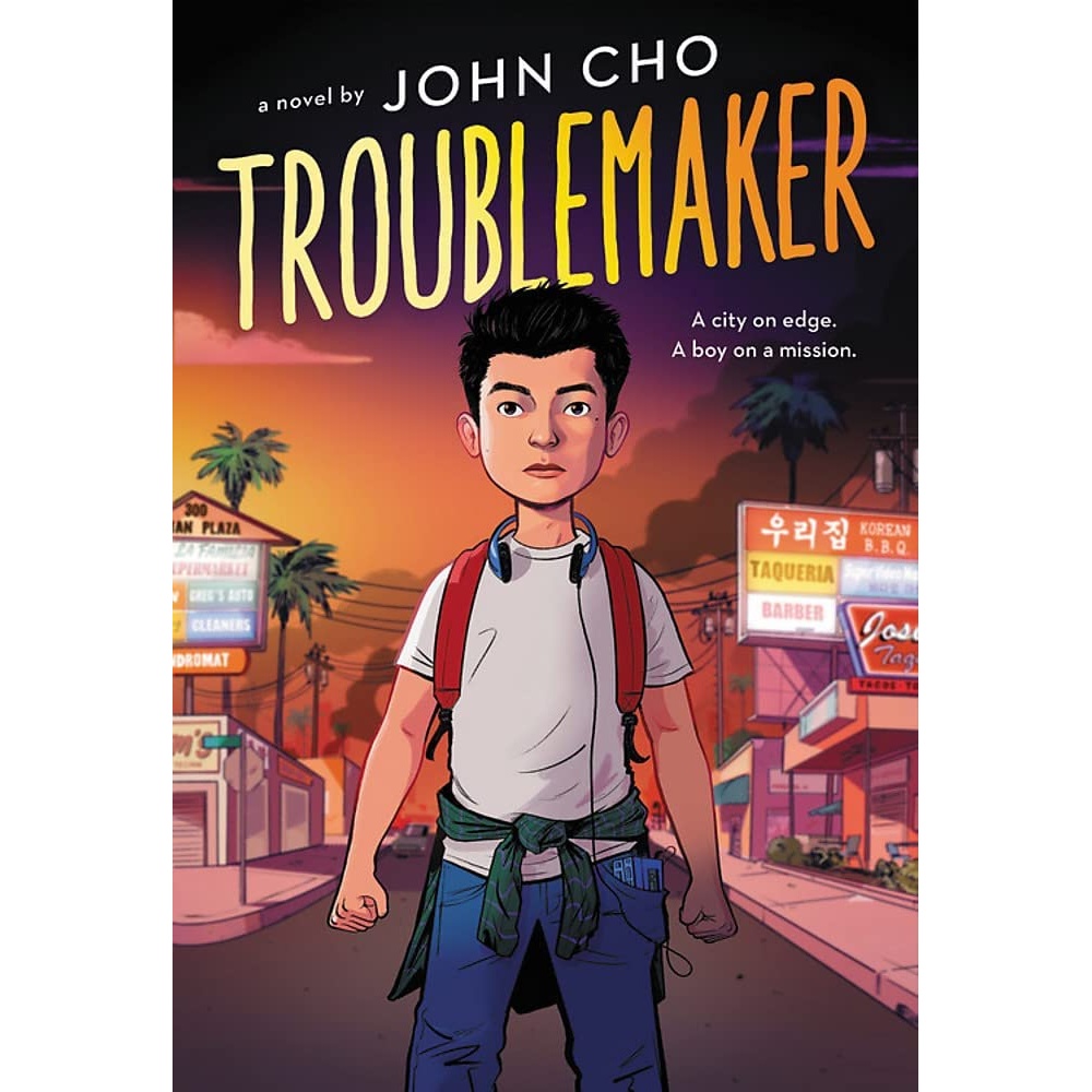 کتاب Troublemaker- 2022 اثر John Cho انتشارات Little, Brown Books for Young Readers