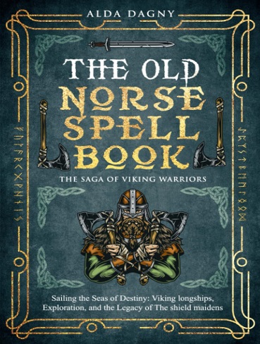 کتاب The Old Norse Spell Book (The Old Norse Spell Books 3) طلسم قدیمی نورس (زبان اصلی)