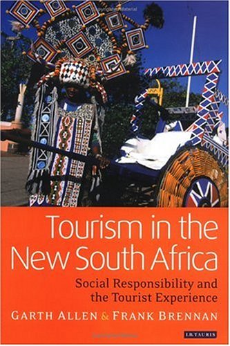 خرید و دانلود نسخه کامل کتاب Tourism in the New South Africa: Social Responsibility and the Tourist Experience - PDF