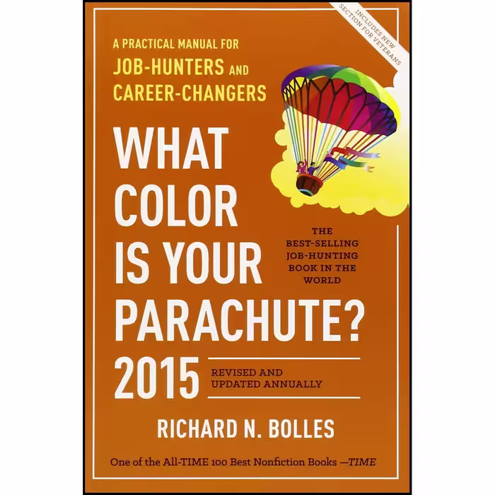 کتاب What Color Is Your Parachute? 2015 اثر Richard N. Bolles انتشارات Ten Speed Press