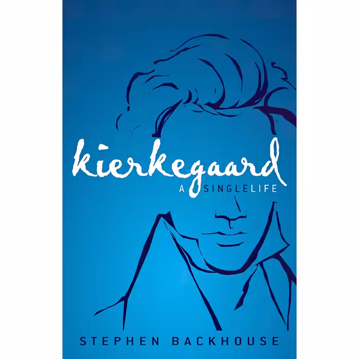 کتاب Kierkegaard اثر Stephen Backhouse انتشارات Zondervan