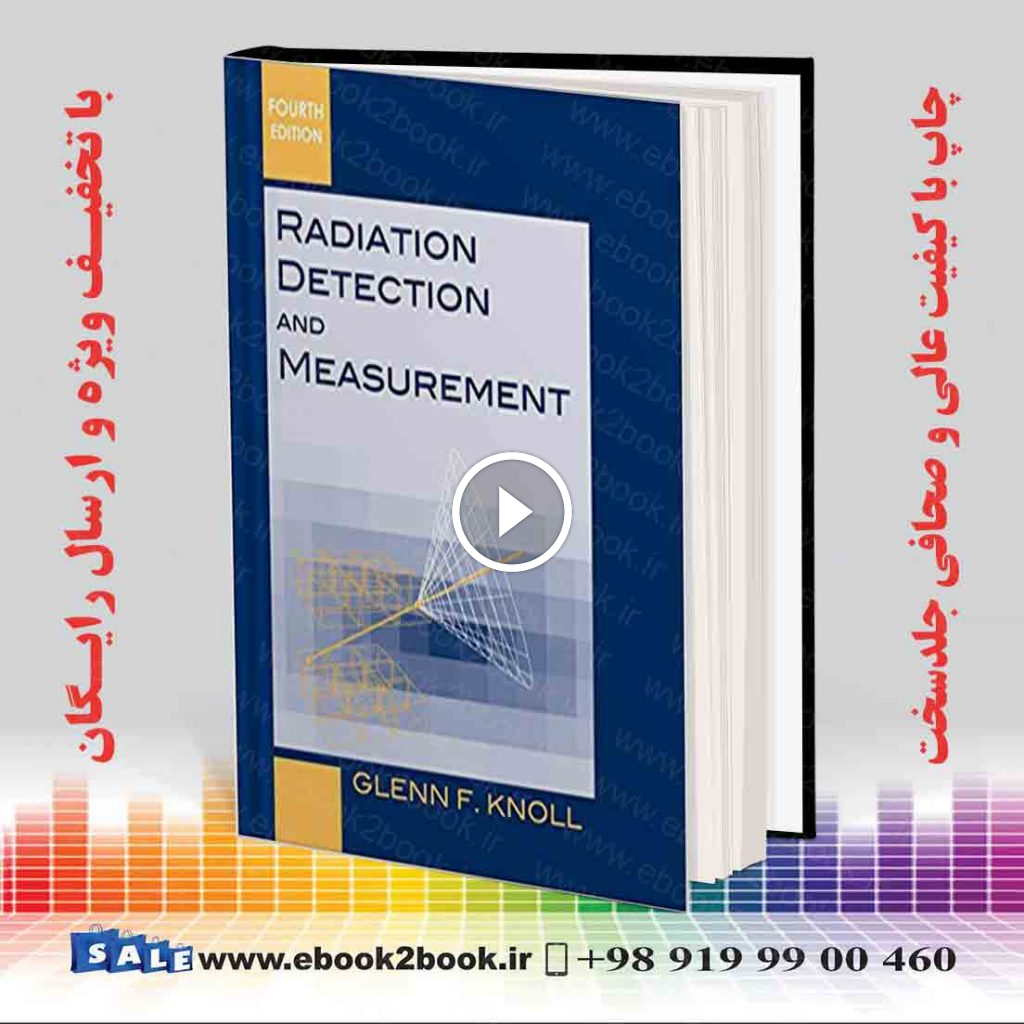 Radiation Detection and Measurement 4th Edition