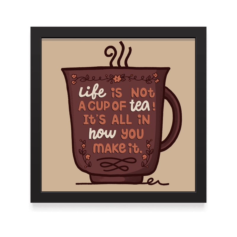 تابلو مدل انگیزشی زندگی مثل یک فنجان چای است YFB2110