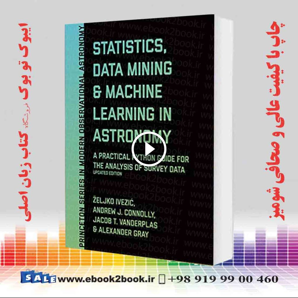 Statistics Data Mining and Machine Learning in Astronomy